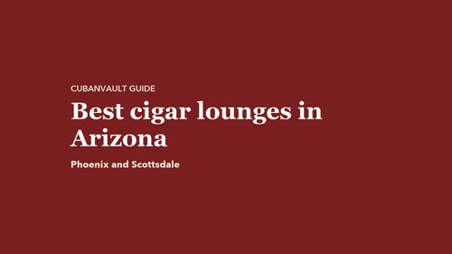 Best cigar lounges in Arizona: CubanVault guide